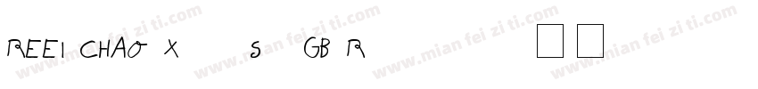 REEI CHAO XiaoShiGB Reqular字体转换